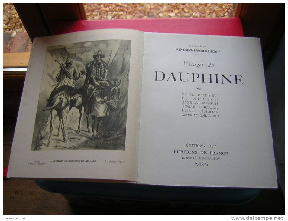 HORIZONS DE FRANCE-VISAGE DU DAUPHINE-COLLECTION PROVINCIALES-1950 N°120 -PAR: P.VEYRET-R.AVEZOU-R.FERNANDAT-P.VAILLANT - Limousin