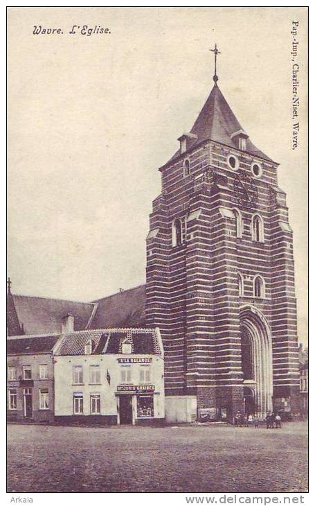 WAVRE = L'église + Commerces  (edit. Charlier) 1908 - Wavre