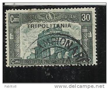 TRIPOLITANIA 1930 MILIZIA III 30c + 10c TIMBRATA - Tripolitania