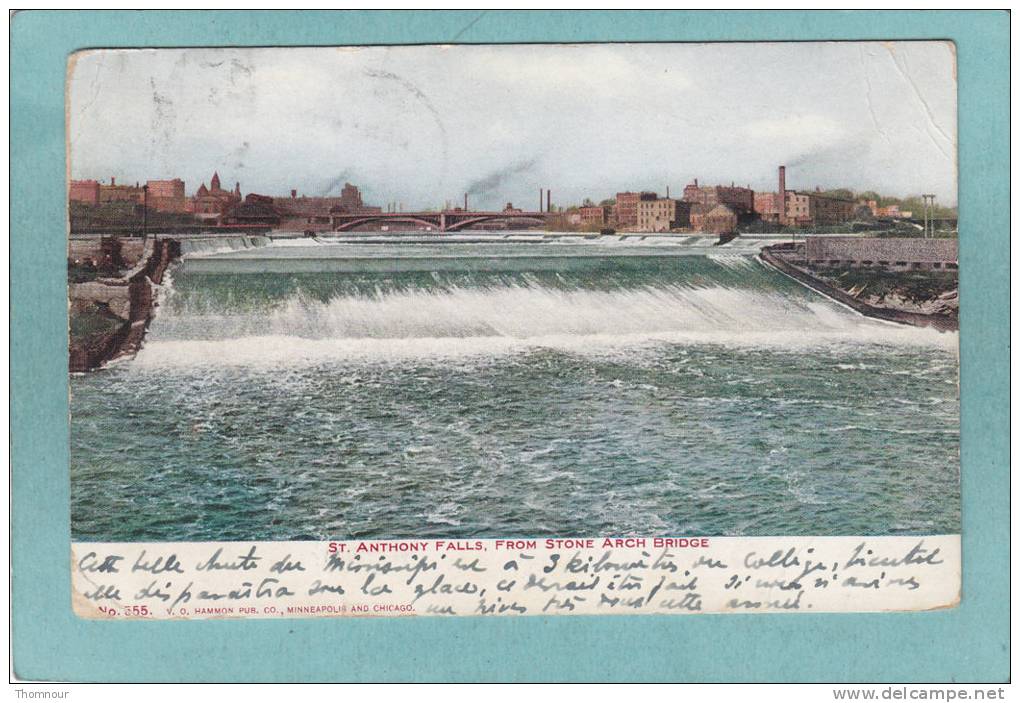 ST. ANTHONY FALLS . FROM STONE ARCH BRIDGE  -  1908  - - Minneapolis