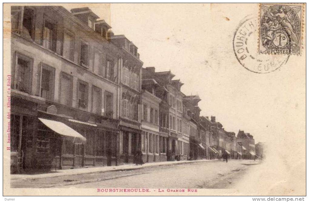 BOURGTHEROULDE  -  La Grande Rue - Bourgtheroulde