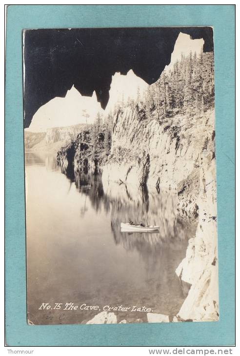 The  Cave  .  Crater  Lake  -  1921  -  BELLE CARTE  PHOTO  - - Autres & Non Classés