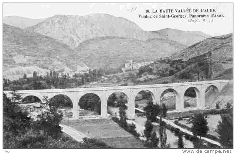 11Z06 -3-   AXAT - Vallée De L´Aude  - Viaduc De St-Georges - Panorama D'Axat - Axat