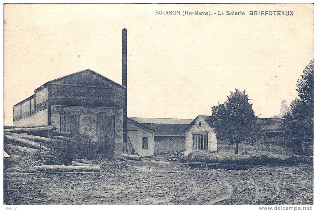 CPA Eclaron - La Scierie BRIFFOTEAUX - Eclaron Braucourt Sainte Liviere