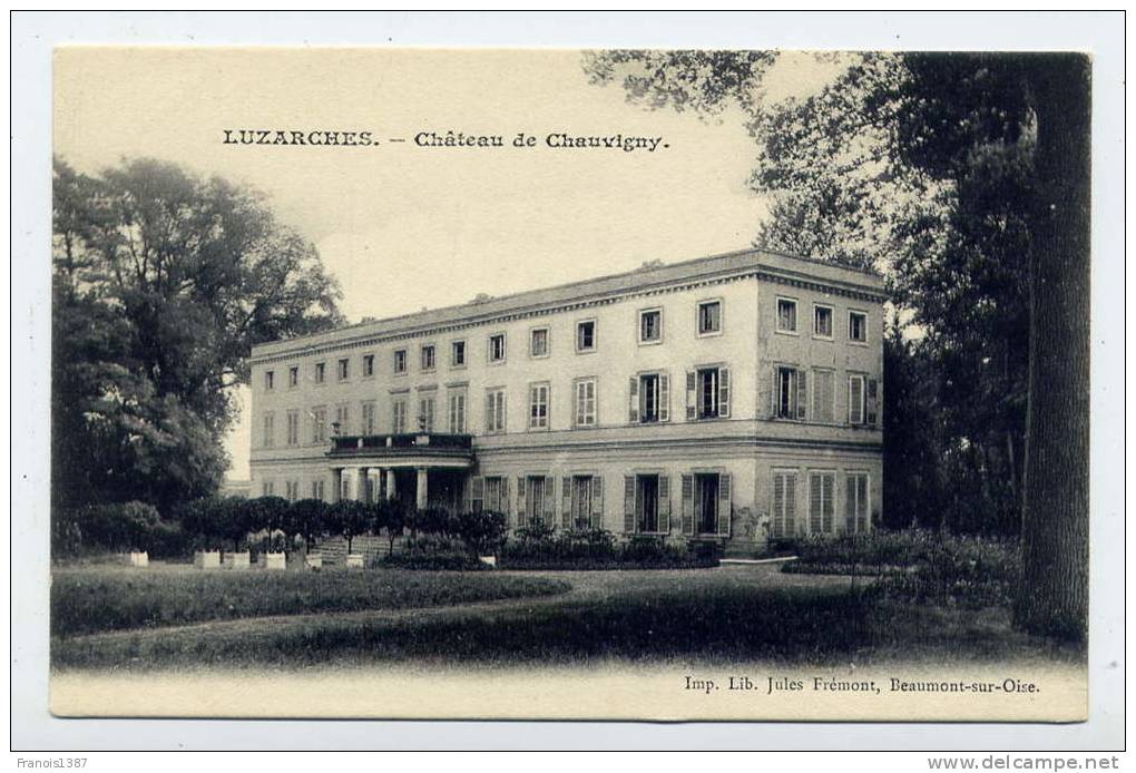 Ref 175 - LUZARCHES - Château De CHAUVIGNY - Luzarches