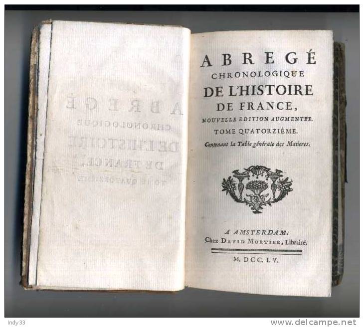 - ABREGE CHRONOLOGIQUE DE L'HISTOIRE DE FRANCE . TOME XIVe CONTENANT LA TABLE DES MATIERES  .M.DCC.LV. - 1701-1800