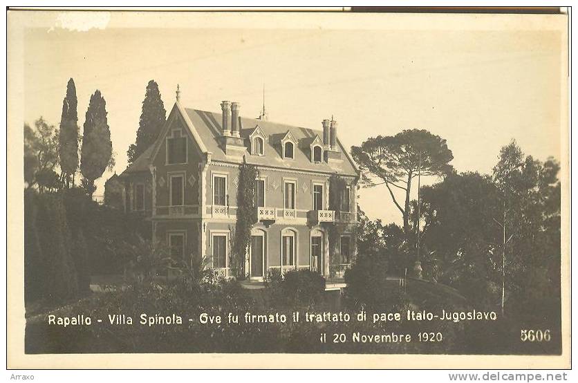 GE461 - Rapallo - Villa Spinola - Ove Fu Firmato Il Trattato Di Pace Italo-Jugoslavo 20 Novembre 1920 - Altri & Non Classificati