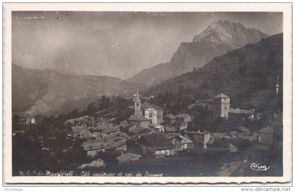 Saint Michel De Maurienne - Cité Ancienne Et Roc De Beaune - Saint Michel De Maurienne