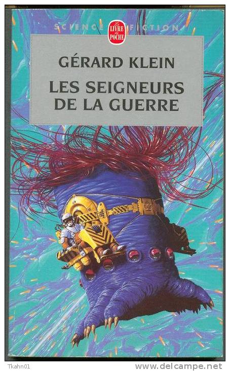 LIVRE DE POCHE S-F N° 7141  " LES SEIGNEURS DE LA GUERRE "  GERARD-KLEIN  DE 2001 - Livre De Poche