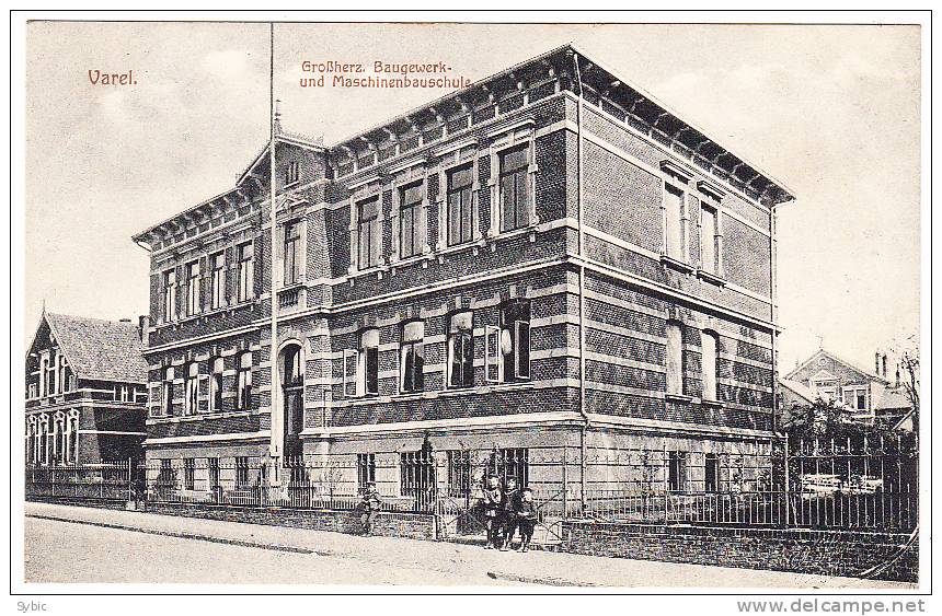 VAREL - Grossherz , Baugewerk Und Maschinenbauschule - 1915 - Varel