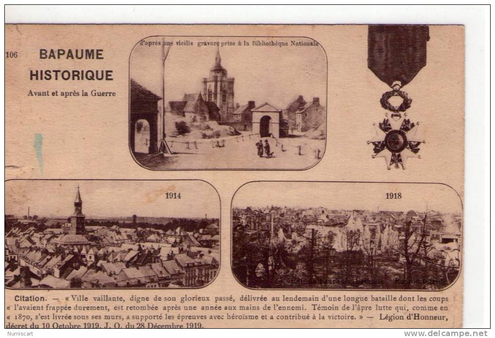 Bapaume..historique..avant Et Après La Guerre 1914..ruines..légion D'honneur - Bapaume