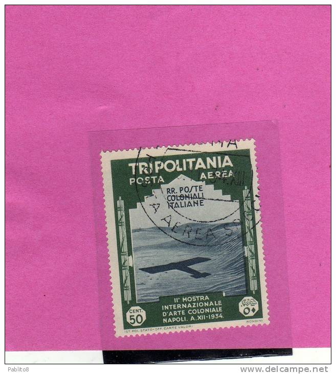 TRIPOLITANIA 1934 MOSTRA COLONIALE DI NAPOLI AEREA 50 C TIMBRATO - Tripolitaine