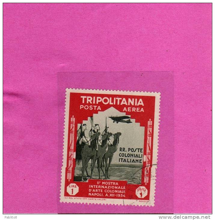 TRIPOLITANIA 1934 MOSTRA COLONIALE DI NAPOLI AEREA LIRE 1 TIMBRATO - Tripolitania