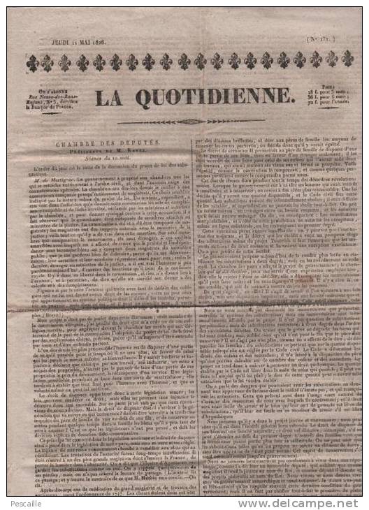 JOURNAL LA QUOTIDIENNE 11 05 1826 - CHAMBRE DEPUTES LOI SUBSTITUTIONS - ROYAUTE - - 1800 - 1849