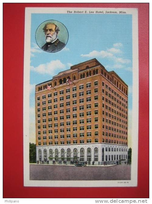 Mississippi > Jackson  The Robert E. Lee Hotel  Vintage Wb L=   ===   ===ref 309 - Jackson