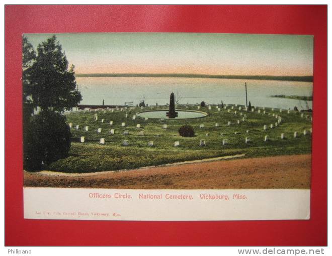 - Mississippi - Vicksburg National Cemetery Officers Circle ---ca 1910 ===   ===ref 309 - Autres & Non Classés