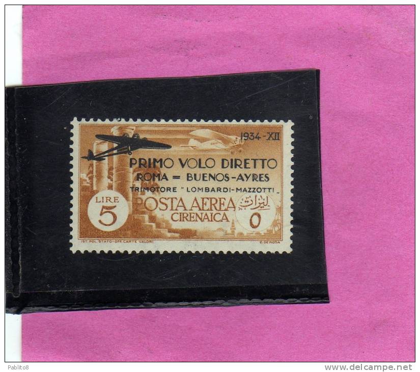 CIRENAICA 1934 ROMA-BUENOS AIRES LIRE 5 MNH - Cirenaica