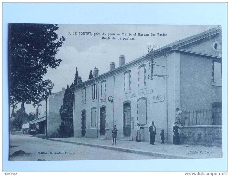LE PONTET - Mairie Et Bureau Des Postes, Route De CARPENTRAS - Le Pontet