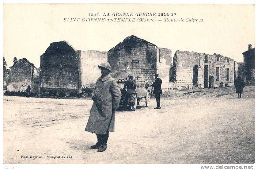 Saint Etienne Au Temple Route De Suippes   Militaria - Guerre 14 / 18 écrite TTB - Autres & Non Classés