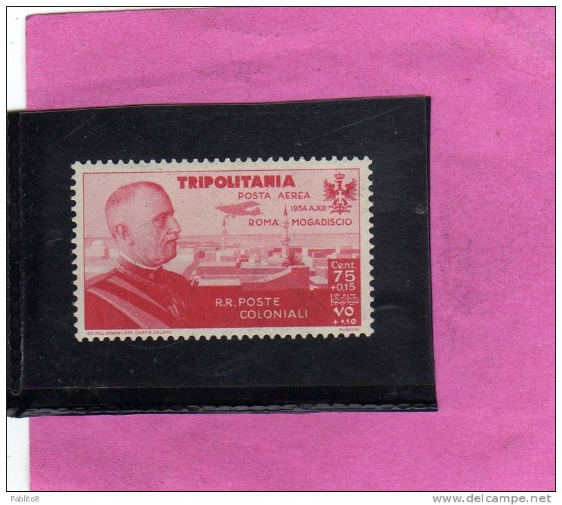 TRIPOLITANIA 1934 ROMA-MOGADISCIO 75 + 15 C MNH - Tripolitaine