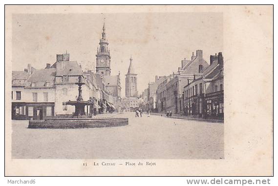 NORD LE CATEAU PLACE DU REJET - Le Cateau