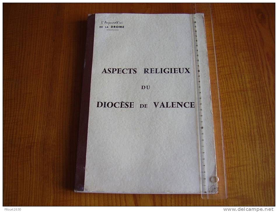 Aspects Religieux Du Diocèse De Valence Dans La Drôme. L´Aujourd´hui De La Drôme. - Rhône-Alpes