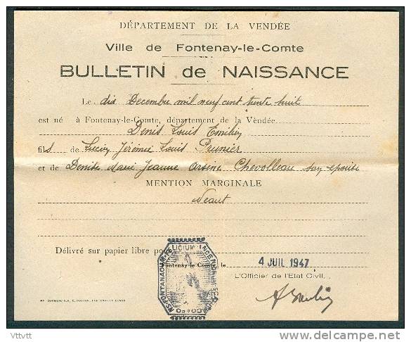 Bulletin De Naissance (4 Juillet 1947), Prunier, Fontenay-le-Comte (85, Vendée) Cachet Mairie Fontanacum... TBE - Nascita & Battesimo