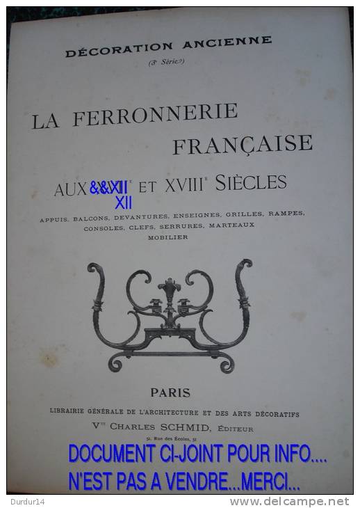 LA FERRONNERIE ANCIENNE DU XII AU XVIII - TARGETTE...HEURTOIR...SERRURE DOUBLE A CRÉMAILLÈRE... ( PL-N° 25 ) - Andere Pläne