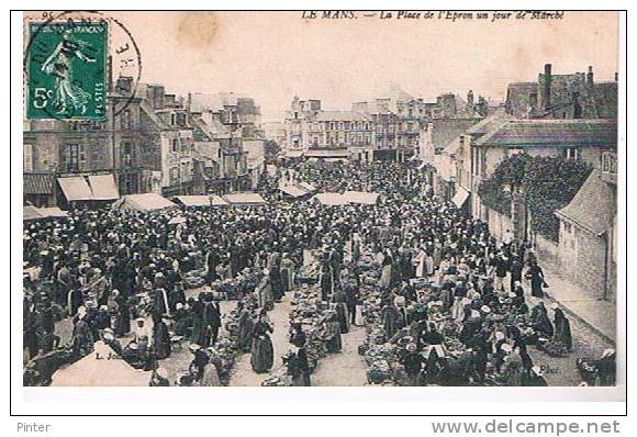 LE MANS - La Place De L'Epron Un Jour De Marché - Le Mans