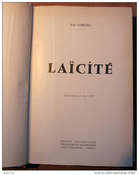 "Laïcité" Jean Cornec, Illustrations De Jean Effel, 1965 - 1901-1940