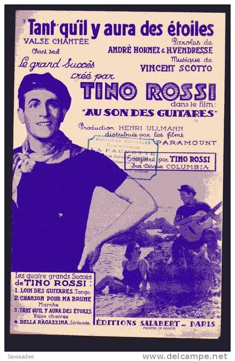 PARTITION - TANT QU'IL AURA DES ETOILES - TINO ROSSI - FILM " AU SON DES GUITARES" - MUSIQUE : VINCENT SCOTTO - Compositeurs De Musique De Film