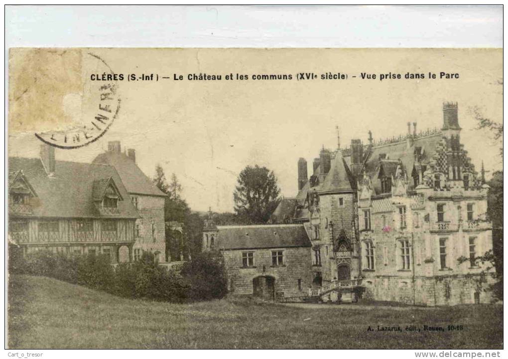 CPA 76 CLERES. LE CHATEAU ET LES COMMUNS - Clères