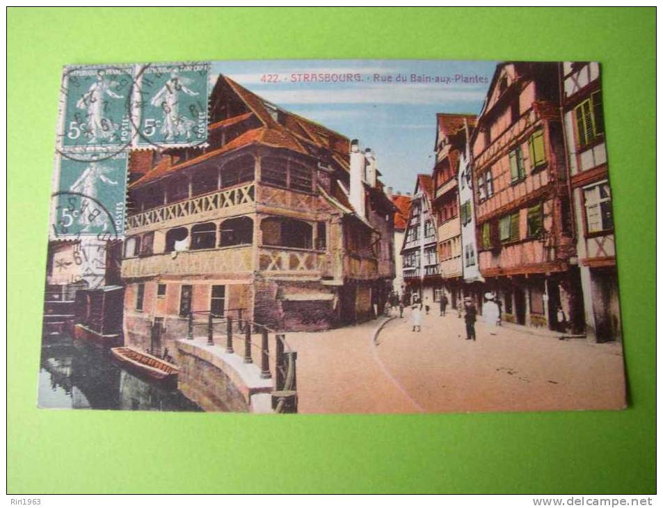 67- Strasbourg -rue Du Bain Aux Plantes - Strasbourg