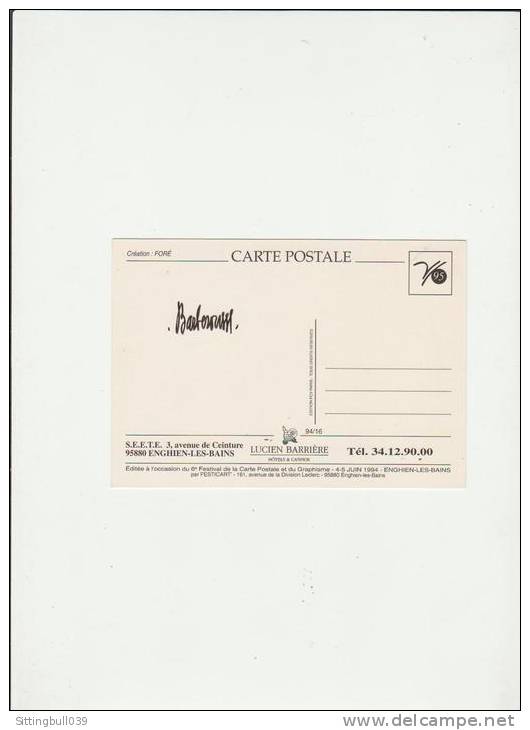 Foré. Carte Postale 6e Festival Festicart, Enghien-les-Bains 1994 Et Signée Au Verso, Par Erreur, Par Barberousse ! - Fore