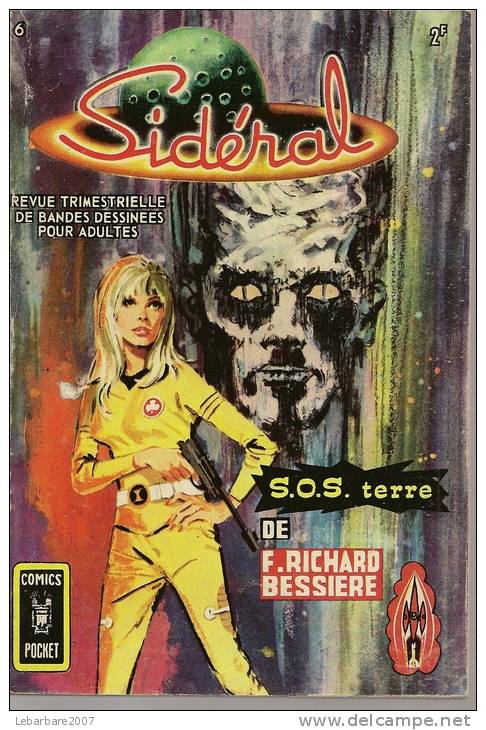 SIDERAL  N° 6 - F. RICHARD BESSIERE   - AREDIT 1970 - Arédit & Artima