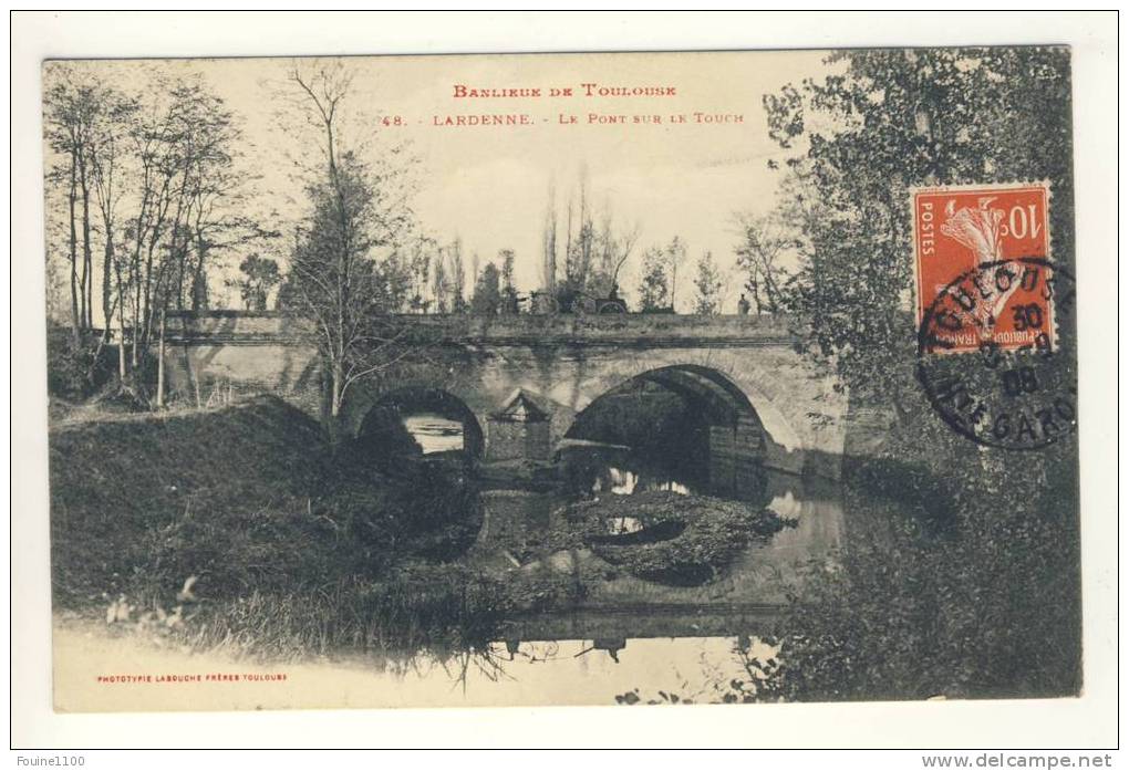 Carte De La Banlieu De Toulouse LARDENNE Le Pont Sur Le Touch   ( Recto Verso ) - Toulouse