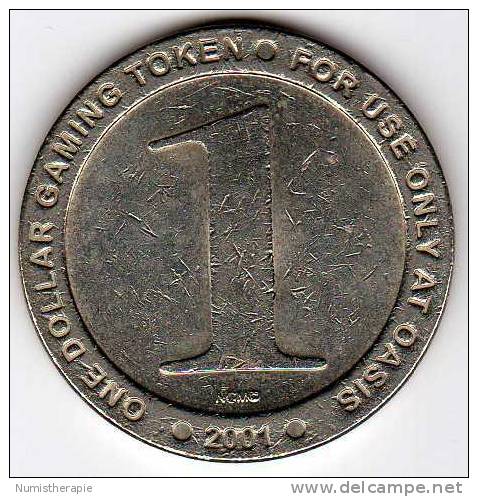 Oasis Resort Casino Golf Spa : 1 Dollar  Slot Machine Gaming Token 2001 : Mesquite, Nevada - Casino