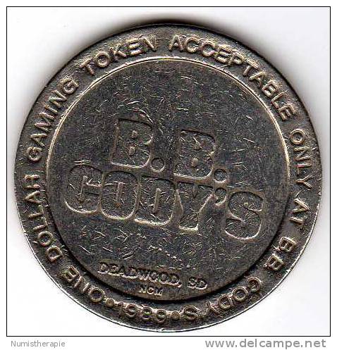 B.B.CODY´S Casino : 1 Dollar  Slot Machine Gaming Token 1989 : Deadwood, South Dakota - Casino