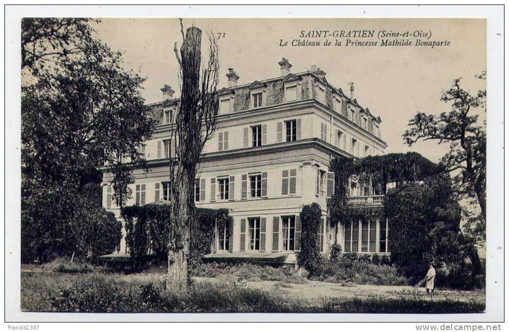 Ref 175 -SAINT-GRATIEN - Le Château De La Princesse Mathide Bonaparte - Saint Gratien