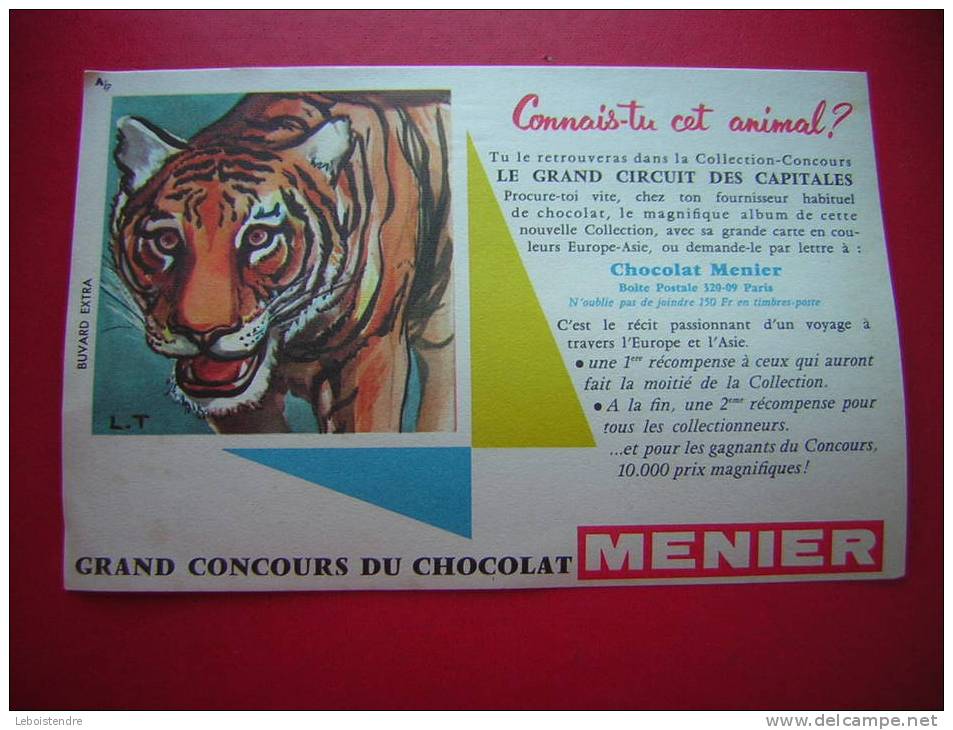 BUVARD NEXTRA-GRAND CONCOURS DU CHOCOLAT MENIER -CONNAIS -TU CET ANIMAL ??- TIGRE -PHOTO RECTO / VERSO - Cocoa & Chocolat