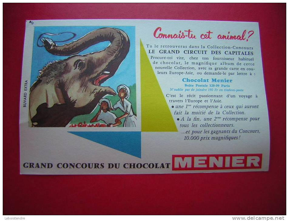 BUVARD NEXTRA-GRAND CONCOURS DU CHOCOLAT MENIER -CONNAIS -TU CET ANIMAL ??- ELEPHANT-PHOTO RECTO / VERSO - Chocolat