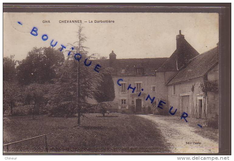 CHEVANNES LA DARBOTTIERE - Chevannes