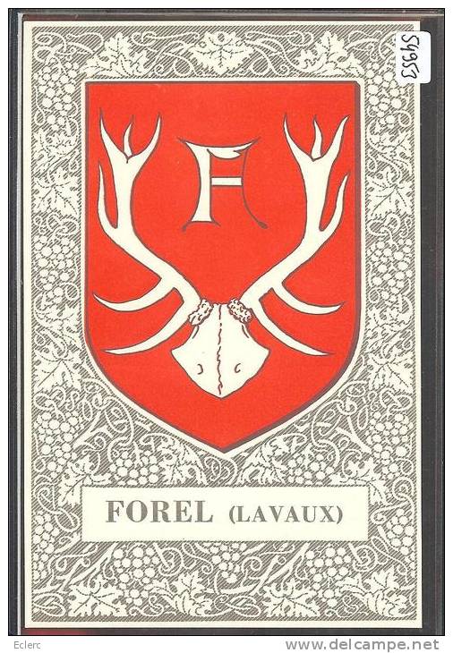 DISTRICT DE LAVAUX /// FOREL - ARMORIAL DE LA COMMUNE - TB - Forel