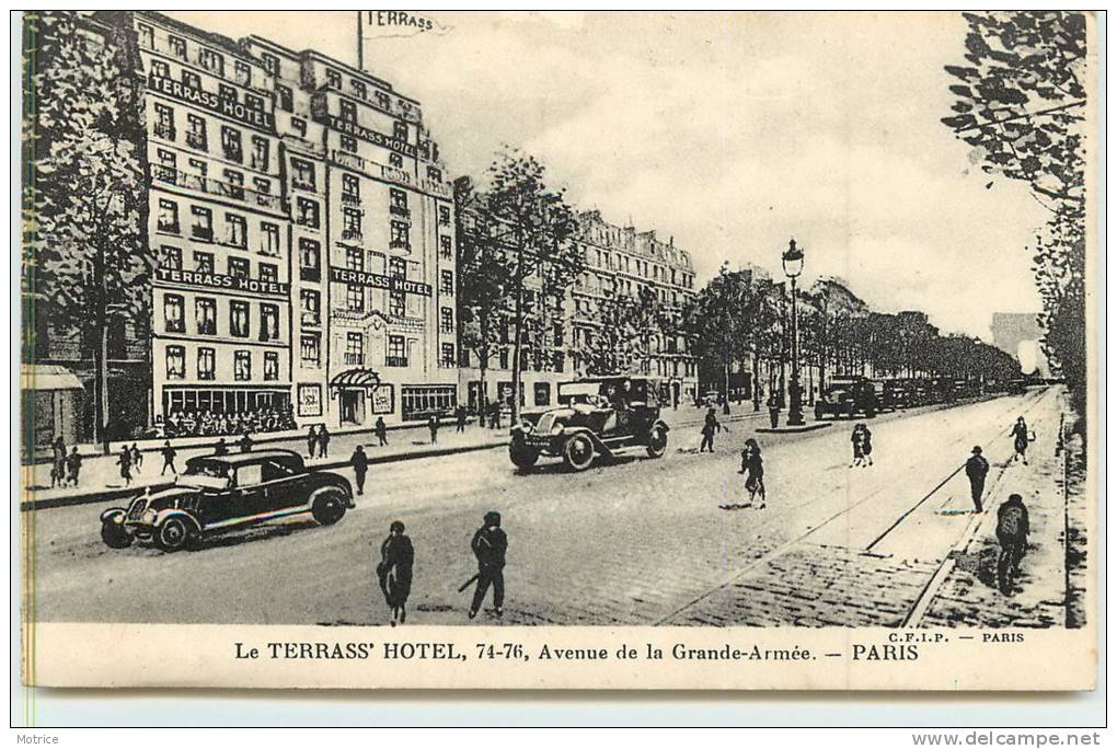 PARIS  -  Le Terrass'Hotel; 74,76 Avenue De La Grande Armée. - Arrondissement: 16