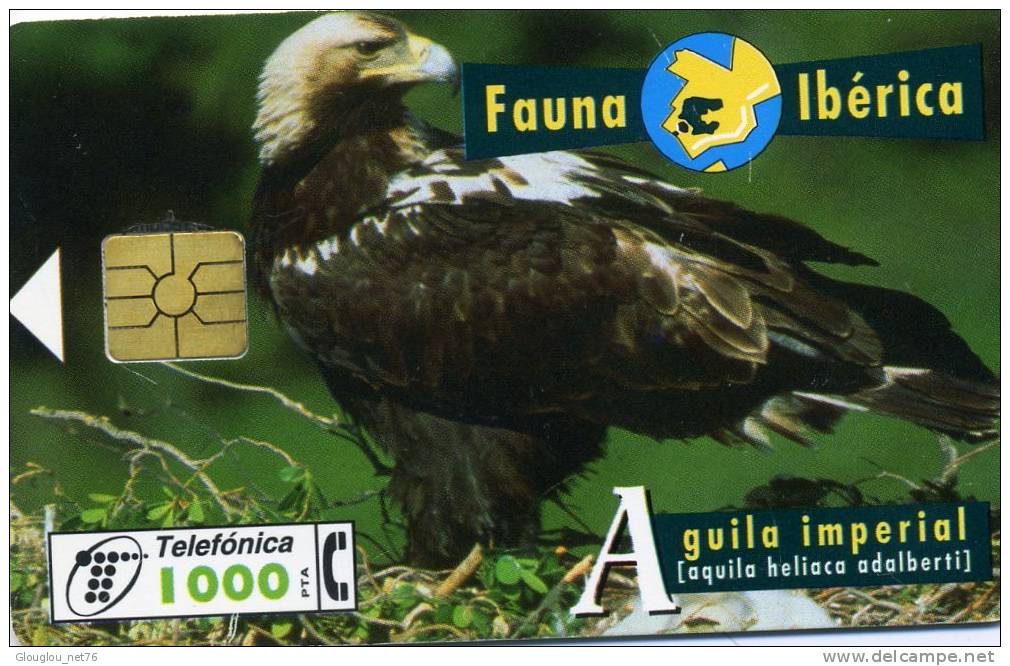 TELECARTE UTILISEE ....FAUNE IBERIQUE.....AGUILA IMPERIAL.....VOIR PHOTO SCANNEE - Collections