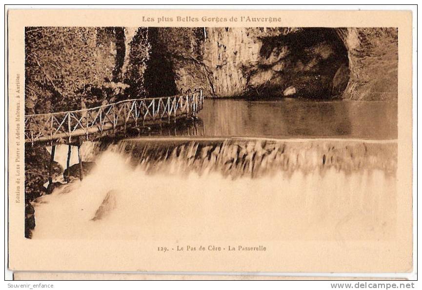 CPA  Le Pas De Cère La Passerelle 15 Cantal - Sonstige & Ohne Zuordnung