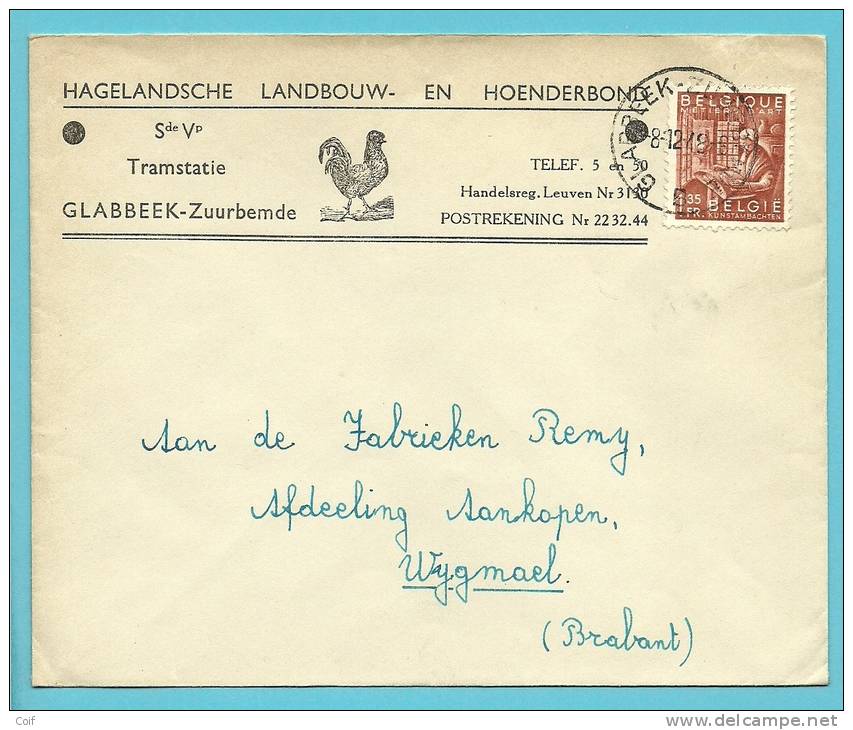 762 Op Brief Met Stempel GLABBEEK-ZUURBEMDE Met Hoofding " HAGELANDSE LANDBOUW- EN HOENDERBOND " (coq-haan)(VK ) - 1948 Export