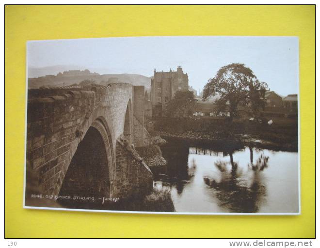 OLD BRIDGE STIRLING - Stirlingshire