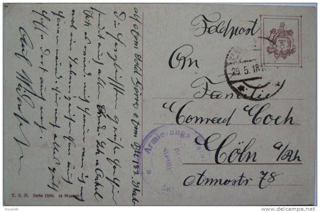 1918 GERMANY FELDPOST TO KOLN WITH ARMIERUNGS, REINFORCEMENTS POSTMARK - Briefe U. Dokumente