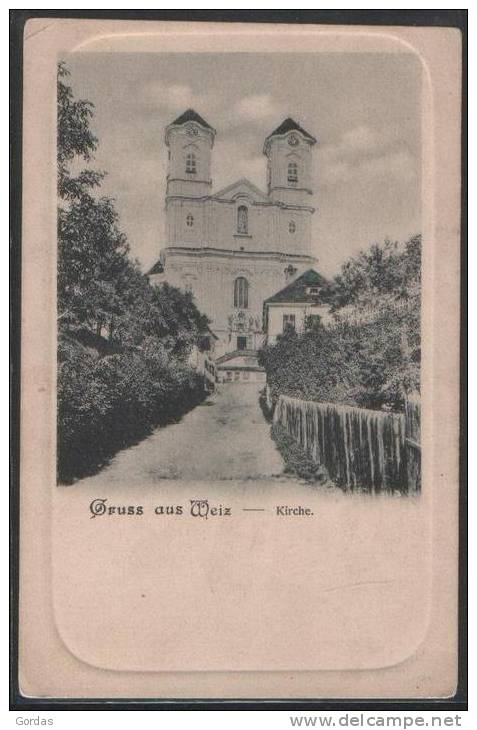 Austria - Styria - Gruss Aus Weiz - Kirche - Weiz